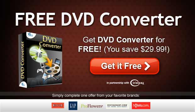 DVD Converter free with trialpay
